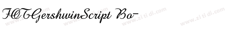 FOTGershwinScript Bo字体转换 FOTGershwinScript Bo字体转换